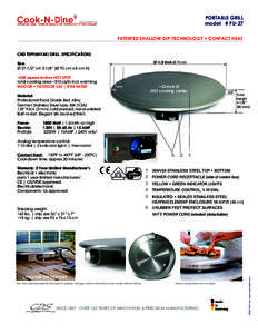 PORTABLE GRILL model # PU-27 PATENTED SHALLOW-DIP-TECHNOLOGY + CONTACT HEAT CND TEPPANYAKI GRILL SPECIFICATIONSinch Ø 70 cm