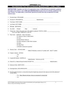 APPENDIX A-5: Data Abstraction Tool: Care Coordination Measures (CCM -1, CCM-2, CCM-3) INSTRUCTIONS: Hospitals must refer to the appropriate version of data dictionary for abstraction guidelines that apply to this measur