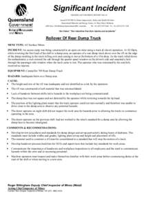 Significant Incident SIGNIFICANT INCIDENT REPORT NO. 42 Issued[removed]by Mines Inspectorate, Safety and Health Division Queensland Minerals and Energy Centre, 61 Mary Street Brisbane GPO Box 194 Brisbane Queensland 40