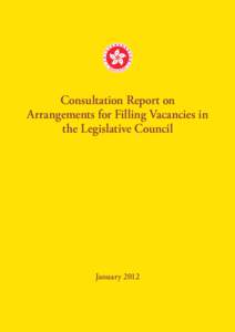 Consultation Report on Arrangements for Filling Vacancies in the Legislative Council January 2012