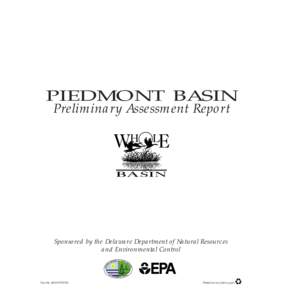 PIEDMONT BASIN Preliminary Assessment Report Sponsored by the Delaware Department of Natural Resources and Environmental Control