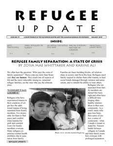 REFUGEE U P D A T E ISSUE NO. 59 A joint PROJECT OF the FCJ REFUGEE centre AND THE CANADIAN COUNCIL FOR REFUGEES