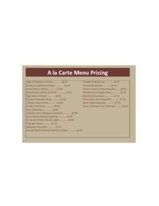 A la Carte Menu Pricing Ham & Cheddar on Wheat…………….$4.29 Twisted Turkey Wrap…………….$5.39 Turkey & Cheddar on Wheat…………….$4.29 Twisted Beef Wrap…………….$5.39 Tuna Salad on Wheat……