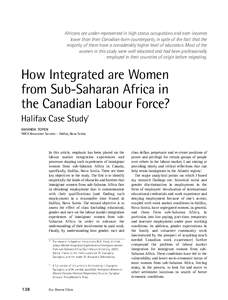 Africans are under-represented in high status occupations and earn incomes lower than their Canadian-born counterparts, in spite of the fact that the majority of them have a considerably higher level of education. Most o