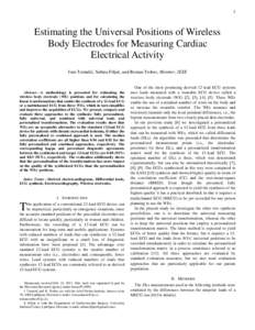 1  Estimating the Universal Positions of Wireless Body Electrodes for Measuring Cardiac Electrical Activity Ivan Tomašić, Sabina Frljak, and Roman Trobec, Member, IEEE