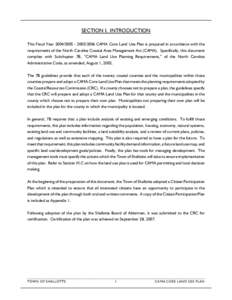 SECTION I. INTRODUCTION This Fiscal Year[removed]/2006 CAMA Core Land Use Plan is prepared in accordance with the requirements of the North Carolina Coastal Area Management Act (CAMA). Specifically, this document