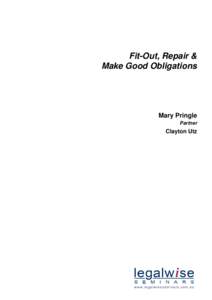 Fit-Out, Repair & Make Good Obligations Mary Pringle Partner