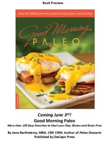 Book Preview  Coming June 3rd! Good Morning Paleo More than 150 Easy Favorites to Start your Day, Gluten and Grain-Free