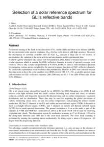 Selection of a solar reference spectrum for GLI’s reflective bands J. Nieke, NASDA, Earth Observation Research Center (EORC); Triton Square Office Tower X 22F; Harumi Chuo-ku[removed]; T[removed]Tokyo, Japan; TEL: +81-3