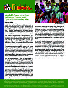 www.ciudadesinclusivas.org • www.cidadesinclusivas.org • www.inclusivecities.org  Nohra Padilla: Tercera generación de Recicladores y Defensora para la Organización de Trabajadores Pobre1 Por Melanie Samson