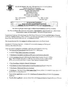 State of Rhode Island and Providence Plantations DEPARTMENT OF BUSINESS REGULATION 1511 Pontiac Avenue, BldgCranston, Rhode IslandDivision of Commercial Licensing Real Estate Section