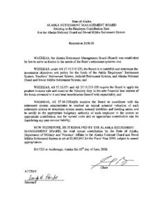 State of Alaska ALASKA RETIREMENT MANAGEMENT BOARD Relating to the Employer Contribution Rate For the Alaska National Guard and Naval Militia Retirement System  Resolution[removed]