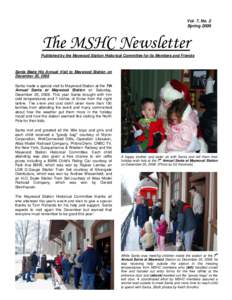 Vol. 7, No. 2 Spring 2009 The MSHC Newsletter Published by the Maywood Station Historical Committee for its Members and Friends
