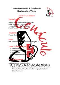    Conclusões do X Cenáculo Regional de Viseu FÓRUM DE CAMINHEIROS Equipa Projeto: