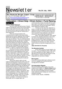 Newsletter Blue Mountains Refugee Support Group P.O. Box 197 KATOOMBA NSW 2780 e-mail:  website: www.bluemountainsrefugeesupport.net