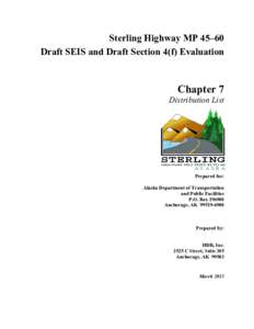 Sterling Highway MP 45–60 Draft SEIS and Draft Section 4(f) Evaluation Chapter 7  Distribution List