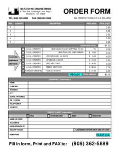 DATA SYNC ENGINEERING  ORDER FORM PO Box 539, Footbridge Lane, Bldg 3 Blairstown, NJ 07825