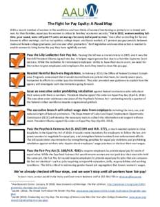 The  Fight  for  Pay  Equity:  A  Road  Map With  a  record  number  of  women  in  the  workforce  and  two-thirds  of  women  func oning  as  primary  or  co-bread  win-­‐ ners  for  their