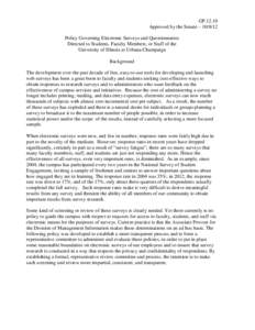 GPApproved by the Senate – Policy Governing Electronic Surveys and Questionnaires Directed to Students, Faculty Members, or Staff of the University of Illinois at Urbana-Champaign Background