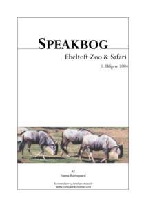 SPEAKBOG  Ebeltoft Zoo & Safari 1. UdgaveAf