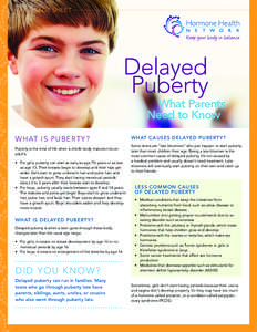 Fact Sheet  Delayed Puberty  What Parents