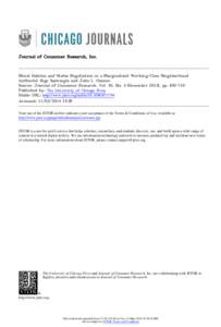 Journal of Consumer Research, Inc.  Moral Habitus and Status Negotiation in a Marginalized Working-Class Neighborhood Author(s): Bige Saatcioglu and Julie L. Ozanne Source: Journal of Consumer Research, Vol. 40, No. 4 (D