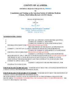 COUNTY OF ALAMEDA INFORMAL REQUEST FOR QUOTE Nofor Consultation and Training on the American Society of Addiction Medicine Criteria, Third Edition Revised (ASAM Criteria)
