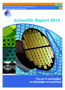 raport_stiintific_anual_2013_final_Layout:57 PM Page 1  National Institute for Research and Development in Microtechnologies - IMT Bucharest  Scientific Report 2013
