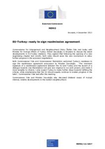 EUROPEAN COMMISSION  MEMO Brussels, 4 December[removed]EU-Turkey: ready to sign readmission agreement