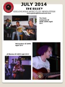 JULY 2014 THE BLUEY GEELONG FOLK MUSIC CLUB NEWSLETTER! www.geelongfolkmusicclub.com  The Greek