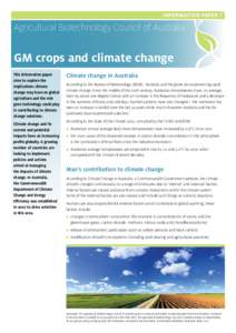 INFORMATION PAPER 7  Agricultural Biotechnology Council of Australia GM crops and climate change This information paper