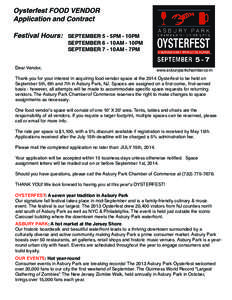 Oysterfest FOOD VENDOR Application and Contract Festival Hours: SEPTEMBER 5 - 5PM - 10PM SEPTEMBER 6 - 10AM - 10PM