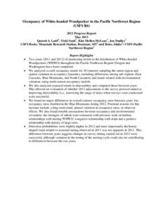 Occupancy of White-headed Woodpecker in the Pacific Northwest Region (USFS R6[removed]Progress Report May[removed]Quresh S. Latif , Vicki Saab1, Kim Mellen-McLean3, Jon Dudley2