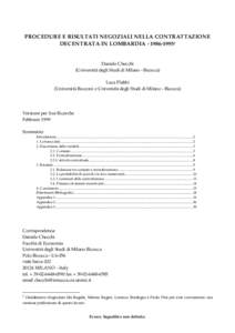 PROCEDURE E RISULTATI NEGOZIALI NELLA CONTRATTAZIONE DECENTRATA IN LOMBARDIA† Daniele Checchi (Università degli Studi di Milano - Bicocca) Luca Flabbi (Università Bocconi e Università degli Studi di Mila