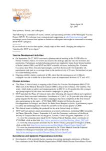 News digest 14 Q3, 2007 Dear partners, friends, and colleagues: The following is a summary of recent, current, and upcoming activities at the Meningitis Vaccine Project (MVP). We welcome your comments and suggestions at 