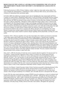 RESOLUTION BY THE NATIONAL LAWYERS GUILD CONDEMNING THE ATTACKS ON THE INDEPENDENT TRADE UNION MOVEMENT AND FREEDOM OF ASSOCIATION IN MEXICO Following the election in 2006 of Felipe Calderón, workers’ rights have been