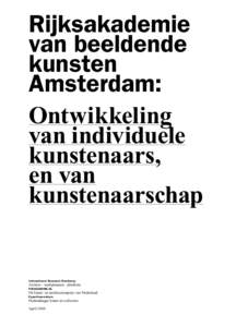 Rijksakademie van beeldende kunsten Amsterdam: Ontwikkeling van individuele