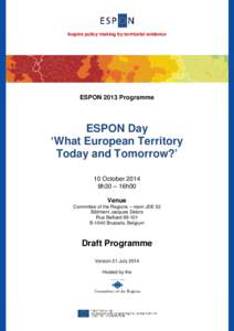 Inspire policy making by territorial evidence  ESPON 2013 Programme ESPON Day ‘What European Territory