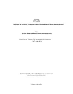 United Nations / Law / International Law Commission / State responsibility / United Nations Commission on International Trade Law / Human rights / Codification / Public international law / Sources of international law / International law / International relations / League of Nations