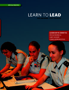 SPECIAL READING  LEARN TO LEAD CIVIL AIR PATROL CADET PROGRAMS  LEADERSHIP IN COMMITTEE