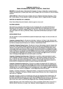 NORFOLK COUNTY A.S.A. Minutes of Development Sub-Committee –28 June 2011 – Hewett School PRESENT A Lelean (President), J Macdonald (Sub Committee Secretary), A Smith (Hon. Assistant Secretary), S Murray (President El