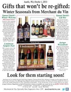 Seattle, WA; October 1, 2015:  Gifts that won’t be re-gifted: Winter Seasonals from Merchant du Vin  Samuel Smith’s