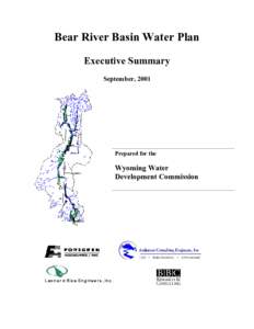 Bear River Basin Water Plan Executive Summary September, 2001 Prepared for the
