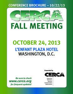 CONFERENCE BROCHURE – [removed]FALL MEETING OCTOBER 24, 2013 L’ENFANT PLAZA HOTEL WASHINGTON, D.C.