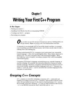 Chapter 1  AL Writing Your First C++ Program In This Chapter