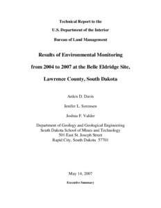 Technical Report to the U.S. Department of the Interior Bureau of Land Management Results of Environmental Monitoring from 2004 to 2007 at the Belle Eldridge Site,