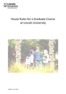 House Rules for a Graduate Course at Lincoln University Updated: June 2013  Forward