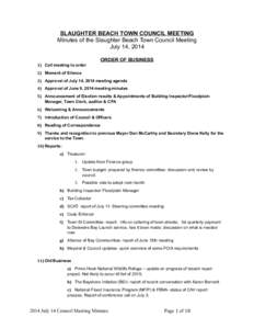 SLAUGHTER BEACH TOWN COUNCIL MEETING Minutes of the Slaughter Beach Town Council Meeting July 14, [removed]Call meeting to order  ORDER OF BUSINESS