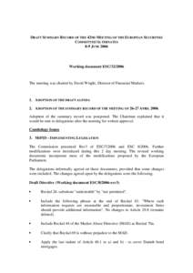DRAFT SUMMARY RECORD OF THE 42ND MEETING OF THE EUROPEAN SECURITIES COMMITTEE/ALTERNATES 8-9 JUNE 2006 Working document ESC[removed]