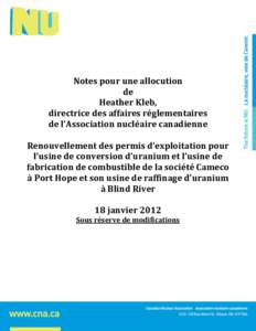 Notes pour une allocution de Heather Kleb, directrice des affaires réglementaires de l’Association nucléaire canadienne Renouvellement des permis d’exploitation pour